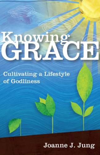 Imagen de archivo de Knowing Grace: Cultivating a Lifestyle of Godliness a la venta por -OnTimeBooks-