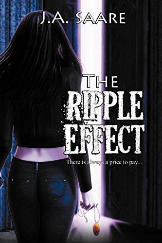 The Ripple Effect - J. A. Saare