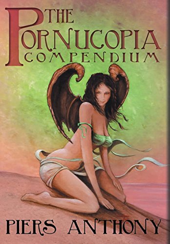 9781606594421: The Pornucopia Compendium