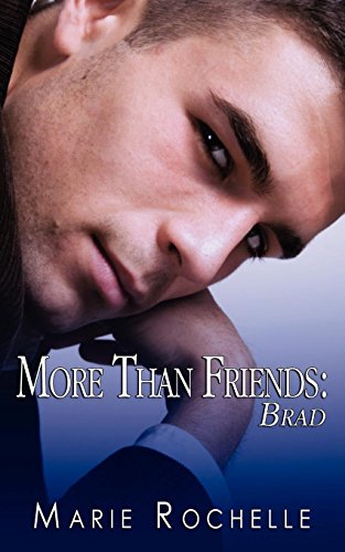 Stock image for More Than Friends: Brad for sale by ThriftBooks-Atlanta