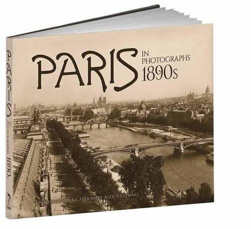 Stock image for Paris in Photographs, 1890s (Calla Editions) for sale by Goodwill Books