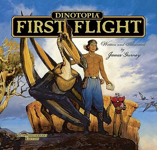 9781606600573: Dinotopia: First Flight: 20th Anniversary Edition (Calla Editions)