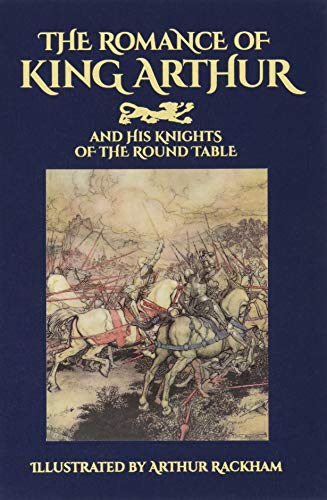 Stock image for The Romance of King Arthur and His Knights of the Round Table (Calla Editions) for sale by Books Unplugged
