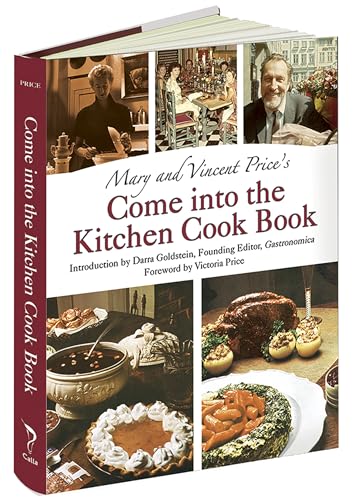 Imagen de archivo de Mary and Vincent Price's Come into the Kitchen Cook Book (Calla Editions) a la venta por GF Books, Inc.