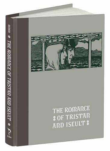 9781606600986: The Romance of Tristan and Iseult: Drawn from the Best French Sources and Retold