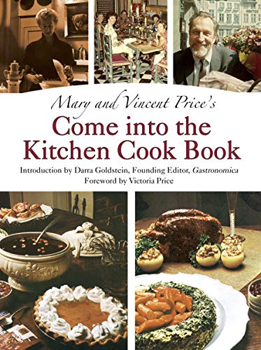 9781606601259: (Limited Edition) Mary and Vincent Price's Come into the Kitchen Cook Book