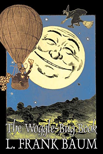 The Woggle-bug Book (9781606640081) by Baum, L. Frank