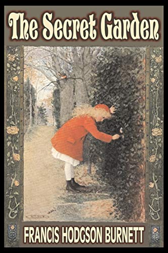 Stock image for The Secret Garden by Frances Hodgson Burnett, Juvenile Fiction, Classics, Family for sale by ThriftBooks-Atlanta