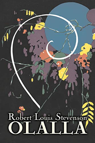 Beispielbild fr Olalla by Robert Louis Stevenson, Fiction, Classics, Action Adventure zum Verkauf von PBShop.store US