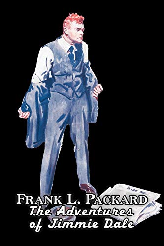 9781606642948: The Adventures of Jimmie Dale by Frank L. Packard, Fiction, Action & Adventure, Mystery & Detective
