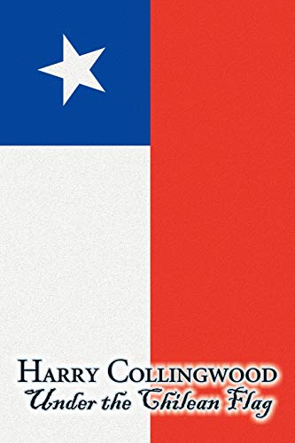 Beispielbild fr Under the Chilean Flag zum Verkauf von Ergodebooks