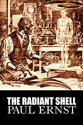 The Radiant Shell (9781606644027) by Ernst, Paul