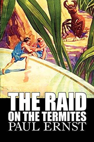 The Raid on the Termites (9781606644034) by Ernst, Paul