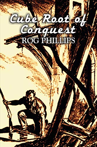 Cube Root of Conquest (9781606644935) by Phillips, Rog