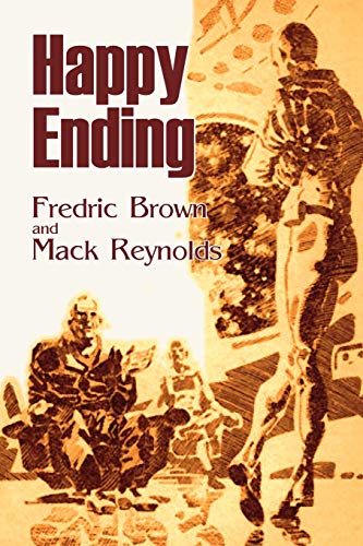 Happy Ending (9781606645086) by Brown, Fredric; Reynolds, Mack