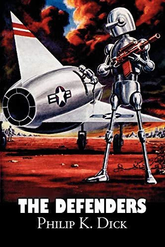 Beispielbild für The Defenders by Philip K. Dick, Science Fiction, Fantasy, Adventure zum Verkauf von Hippo Books