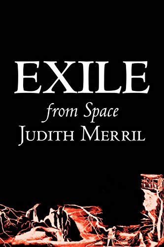 Exile from Space (9781606645338) by Merril, Judith