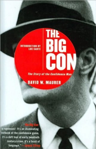 Stock image for Big Con: The Story of the Confidence Man [Hardcover] for sale by Wonder Book