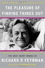 Imagen de archivo de The Pleasure of Finding Things Out: The Best Short Works of Richard P. Feynman a la venta por Better World Books