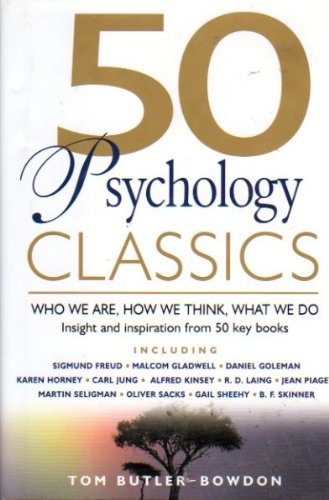 Beispielbild für 50 Psychology Classics: Who We Are, How We Think, What We Do zum Verkauf von Better World Books