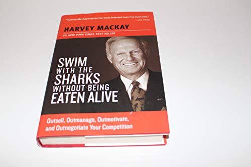 Imagen de archivo de Swim with the Sharks Without Being Eaten Alive a la venta por Reliant Bookstore