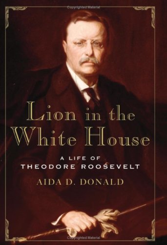 Imagen de archivo de Lion in the White House: A Life of Theodore Roosevelt a la venta por More Than Words