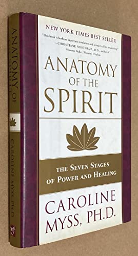 Imagen de archivo de Anatomy of the Spirit - The Seven Stages of Power and Healing a la venta por ThriftBooks-Dallas