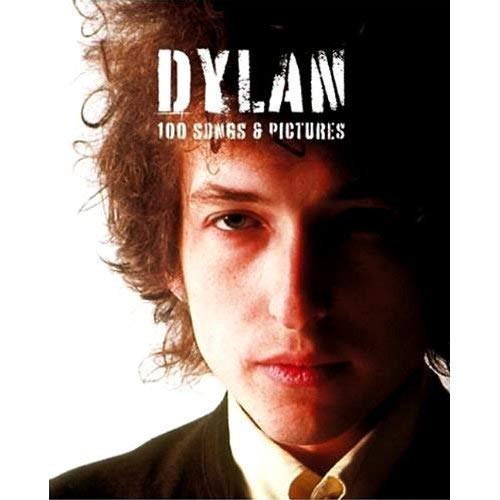 Imagen de archivo de Dylan 100 Songs & Pictures a la venta por Better World Books