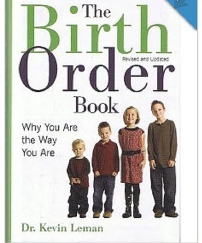 Imagen de archivo de The Birth Order Book: Why You Are the Way You Are, Revised & Updated Edition a la venta por SecondSale