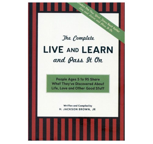 Beispielbild fr The Complete Live and Learn and Pass It On zum Verkauf von Gulf Coast Books