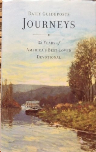 9781606710906: Daily Guideposts Journeys: 35 Years of America's Best-loved Devotional