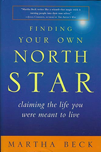 Imagen de archivo de Finding Your Own North Star: claiming the life you were meant to live a la venta por Wonder Book