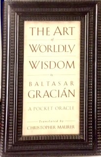 Beispielbild fr The Art of Worldly Wisdom zum Verkauf von Goodwill