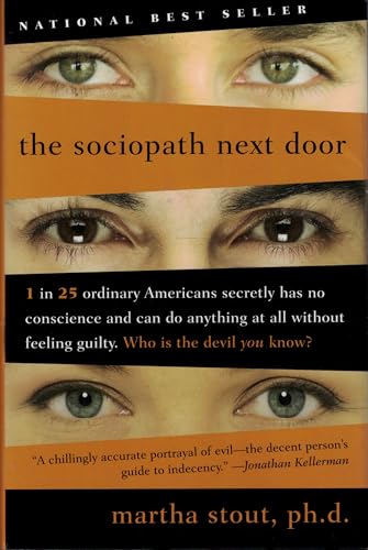 9781606711316: The Sociopath Next Door by Martha Stout (2005) Hardcover