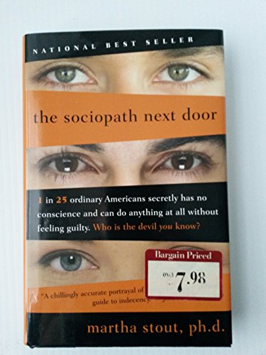 9781606711316: The Sociopath Next Door by Martha Stout (2005) Hardcover
