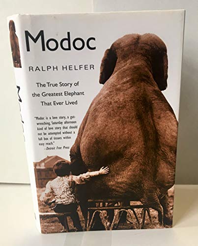 Beispielbild fr Modoc : The True Story of the Greatest Elephant That Ever Lived zum Verkauf von Better World Books