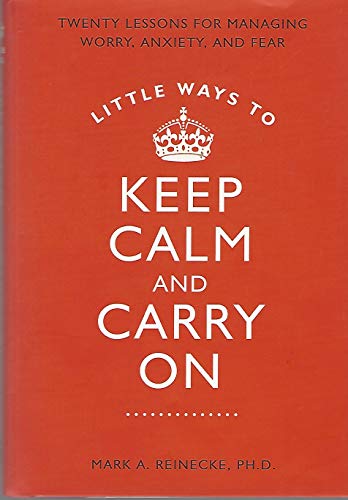 Beispielbild fr Little Ways to Keep Calm & Carry On zum Verkauf von Better World Books