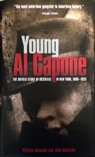 Beispielbild fr Young Al Capone: The Untold Story of Scarface in New Work 1899-1925 zum Verkauf von Wonder Book