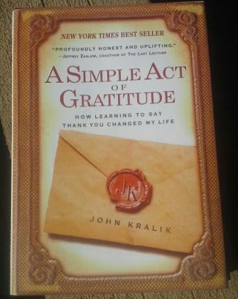 Stock image for A Simple Act of Gratitude: How Learning to Say Thank You Changed My Life for sale by Better World Books