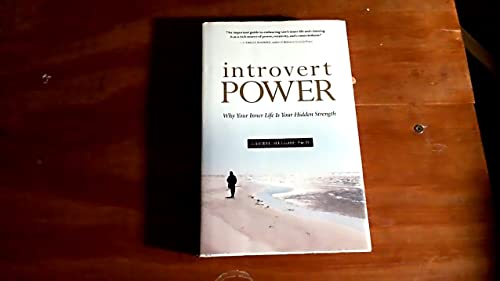 Stock image for Introvert Power: Why Your Inner Life Is Your Hidden Strength for sale by SecondSale