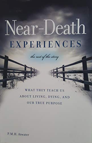 Stock image for Near-death Experiences (What they teach us about living, dying, and our true purpose) for sale by SecondSale