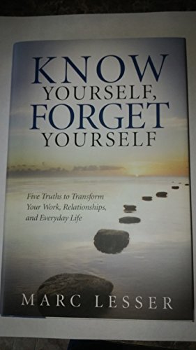Stock image for Know Yourself, Forget Yourself for sale by Once Upon A Time Books