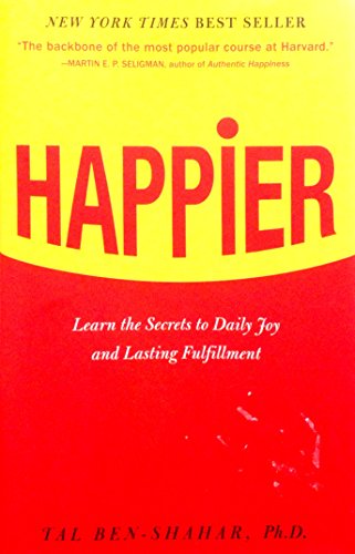 Imagen de archivo de Happier: Learn the Secrets to Daily Joy and Lasting Fulfillment a la venta por Wonder Book