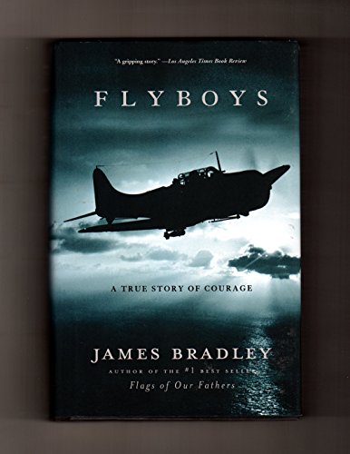 Beispielbild fr Flyboys: A True Story Of Courage. MJF Books Edition with New 2004 Afterword. Pilots Over Chichi Jima zum Verkauf von Better World Books