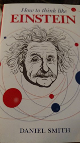 Beispielbild fr How to Think Like Einstein zum Verkauf von Better World Books
