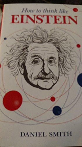 Imagen de archivo de How to Think Like Einstein a la venta por Better World Books