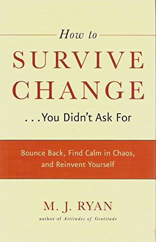 Imagen de archivo de How to Survive Change.You Didn't Ask For a la venta por SecondSale