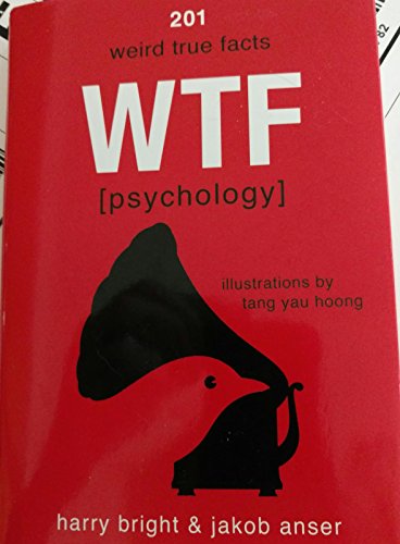 Beispielbild fr 201 Weird True Facts WTF Psychology zum Verkauf von SecondSale