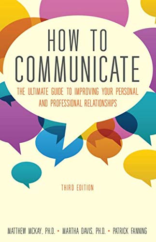 Beispielbild fr How to Communicate (The Ultimate Guide to Improving Your Personal and Professional Relationships) zum Verkauf von BookHolders