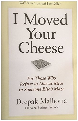 Beispielbild fr I Moved Your Cheese zum Verkauf von Robinson Street Books, IOBA